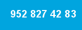 952 827 42 83